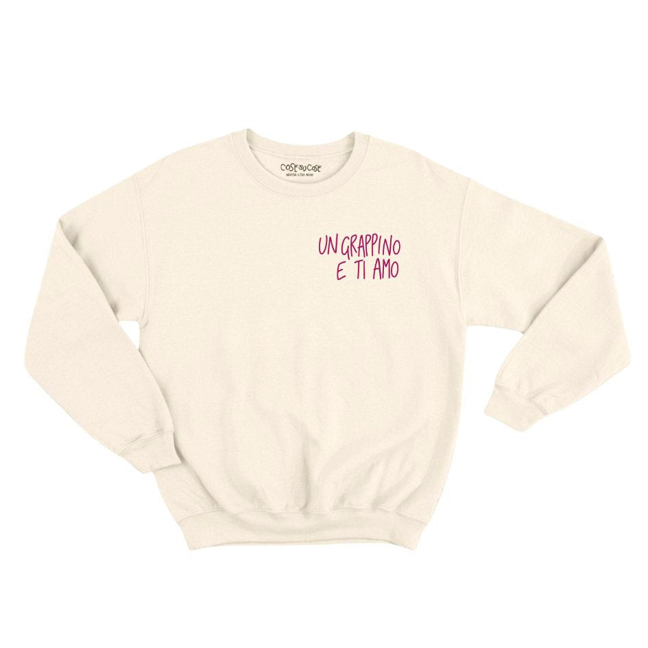 Un Grappino E Ti Amo - Felpa Girocollo