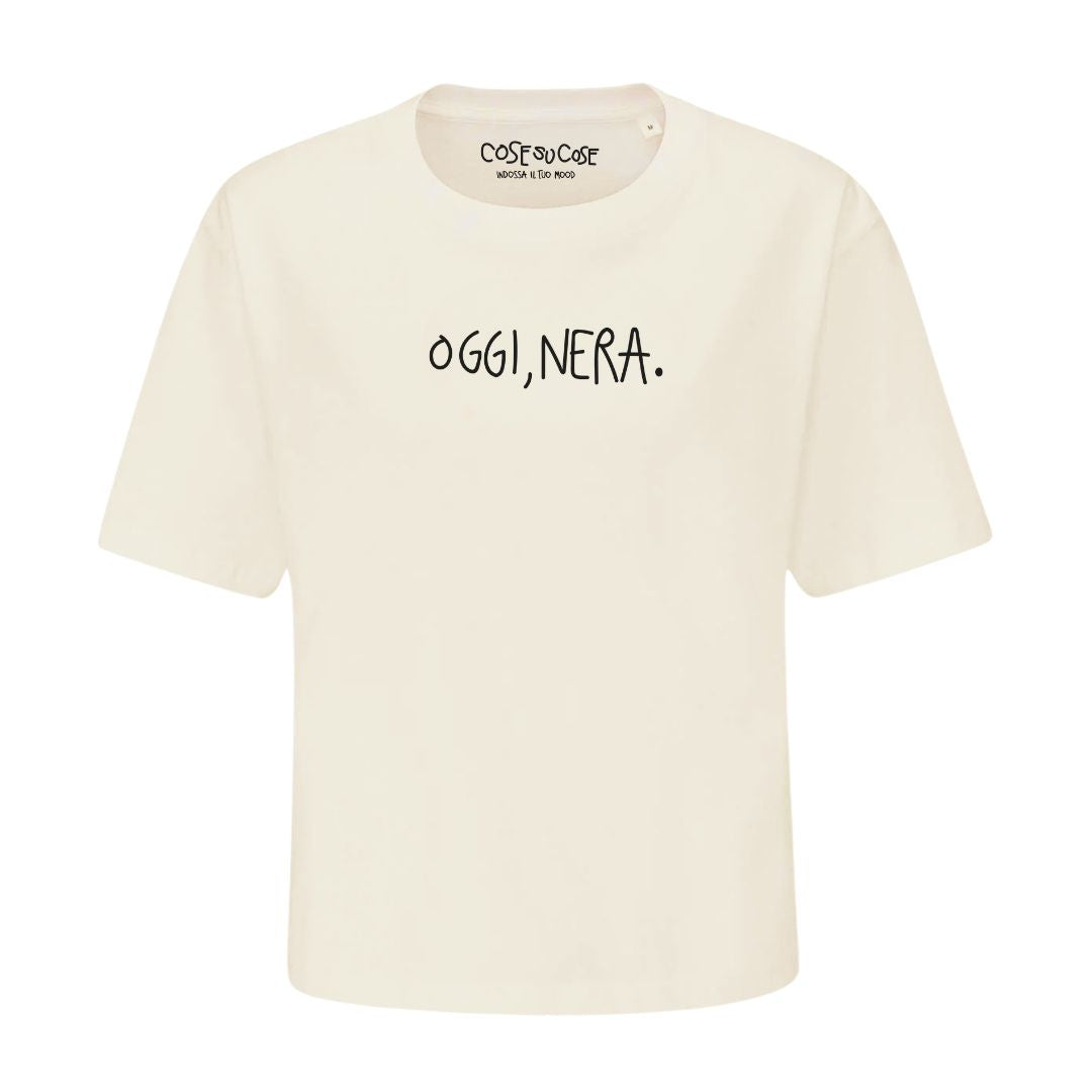 Oggi, Nera. - Crop T-Shirt