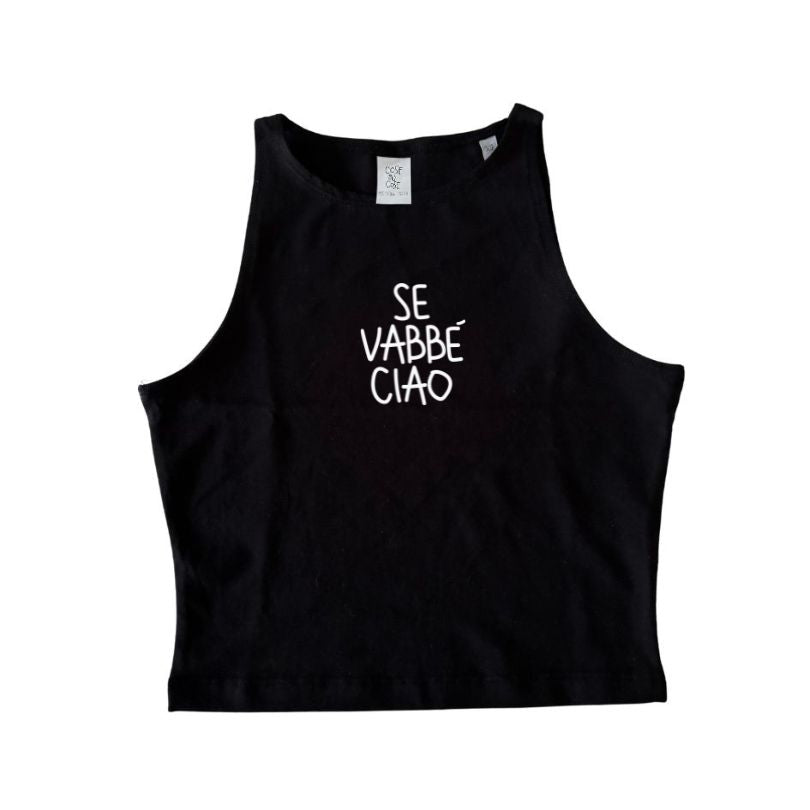 Se Vabbè Ciao - Crop Canotta