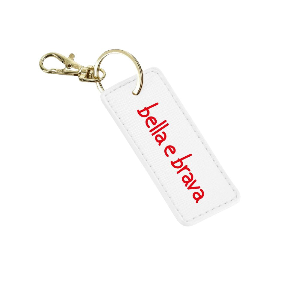 Bella E Brava - Portachiavi Rettangolo