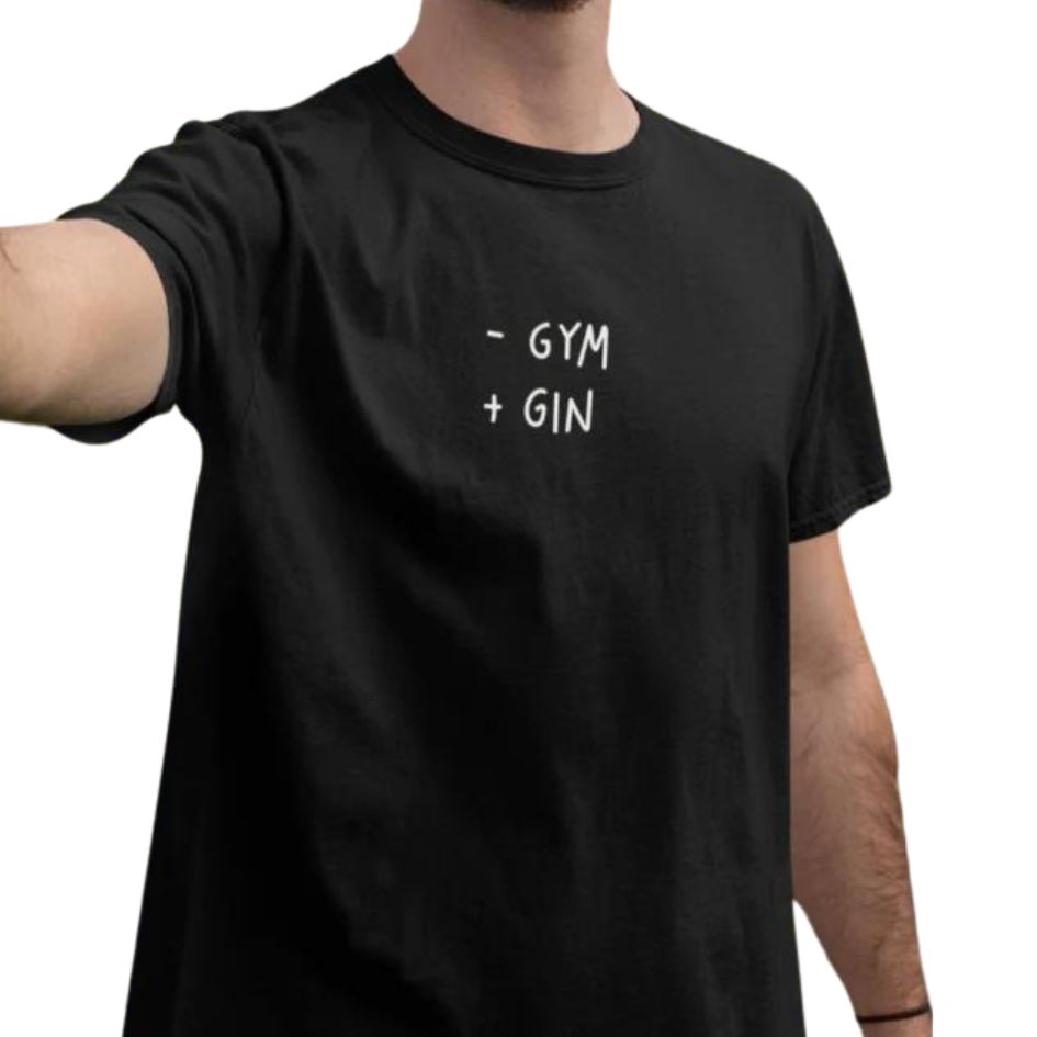 -Gym +Gin - T-Shirt