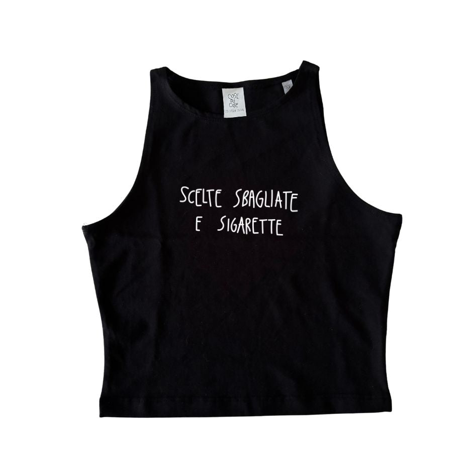 Scelte Sbagliate E Sigarette - Crop Canotta