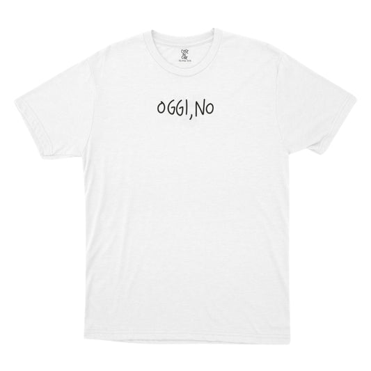 Oggi, No - T-shirt
