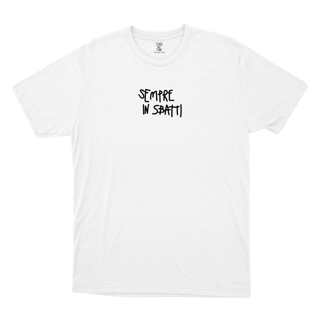 Sempre In Sbatti - T-Shirt