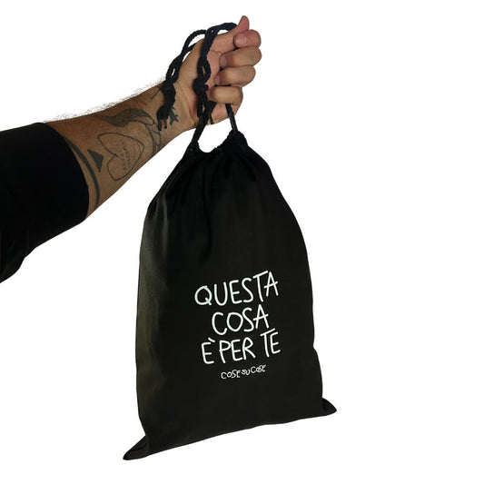 Questa Cosa E' Per Te - Sacchetto Regalo