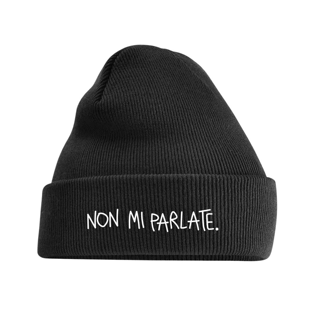 Non Mi Parlate. - Berretto Ricamato
