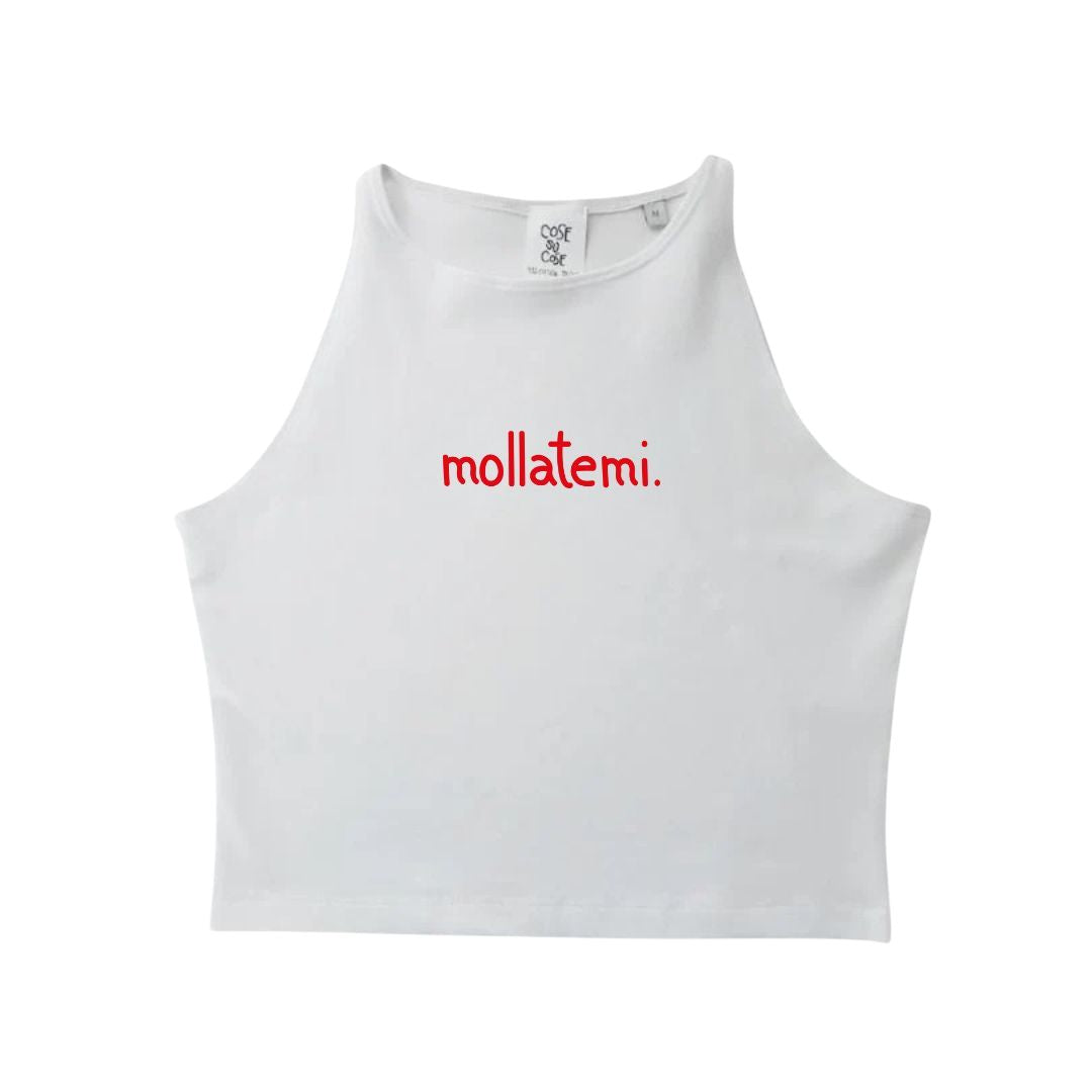 Mollatemi. - Crop Canotta