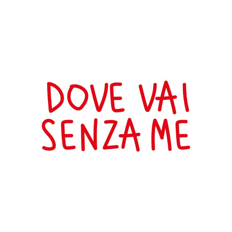 Dove Vai Senza Me - Crop Canotta