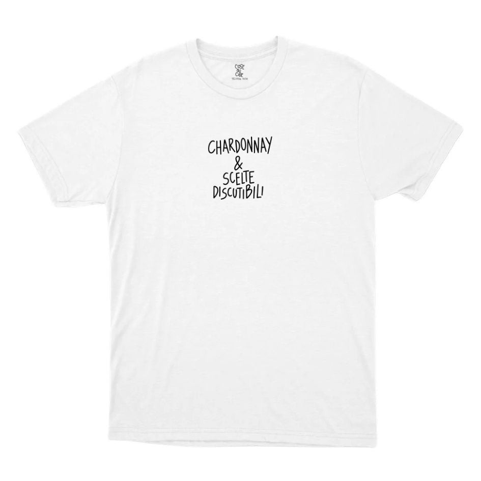 Chardonnay & Scelte Discutibili - T-Shirt