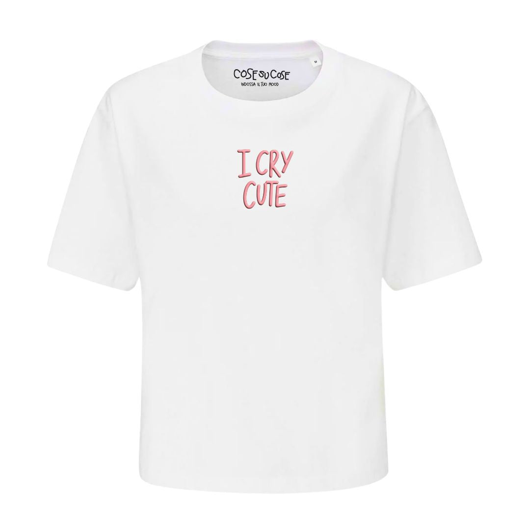 I Cry Cute - Crop T-Shirt