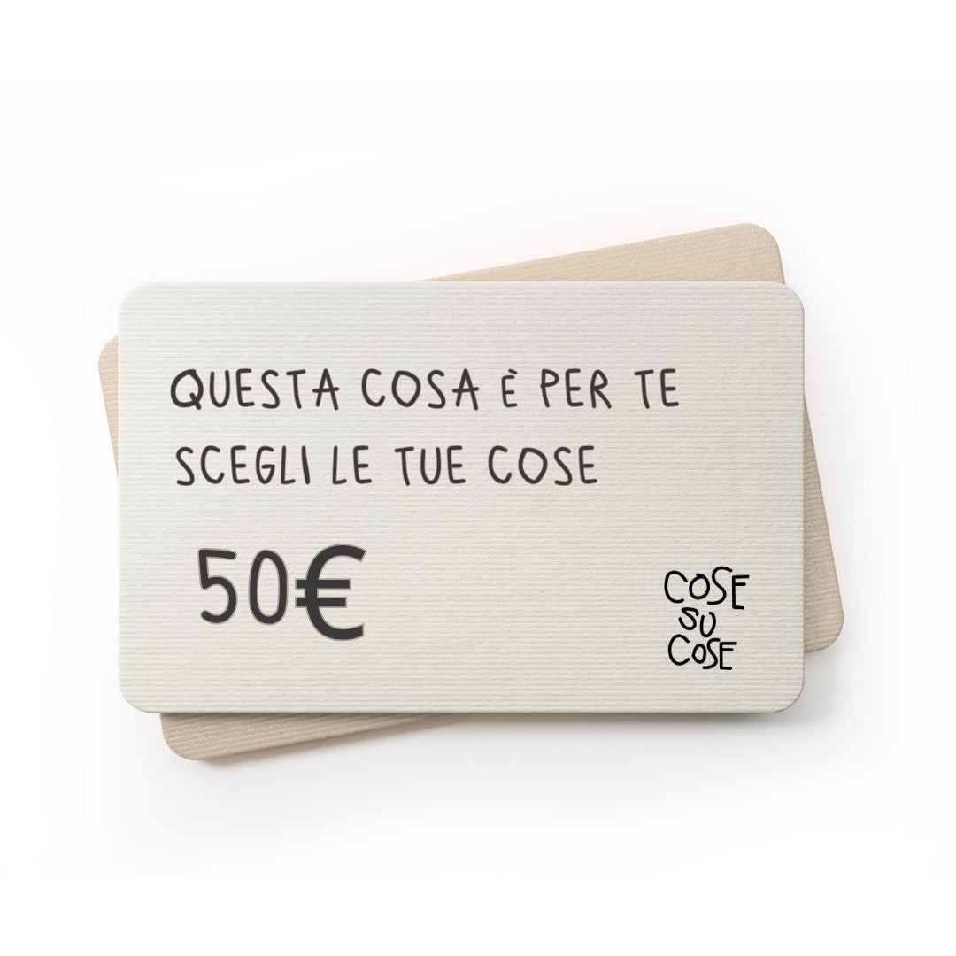 Questa Cosa E' Per Te - Gift Card cosesucose