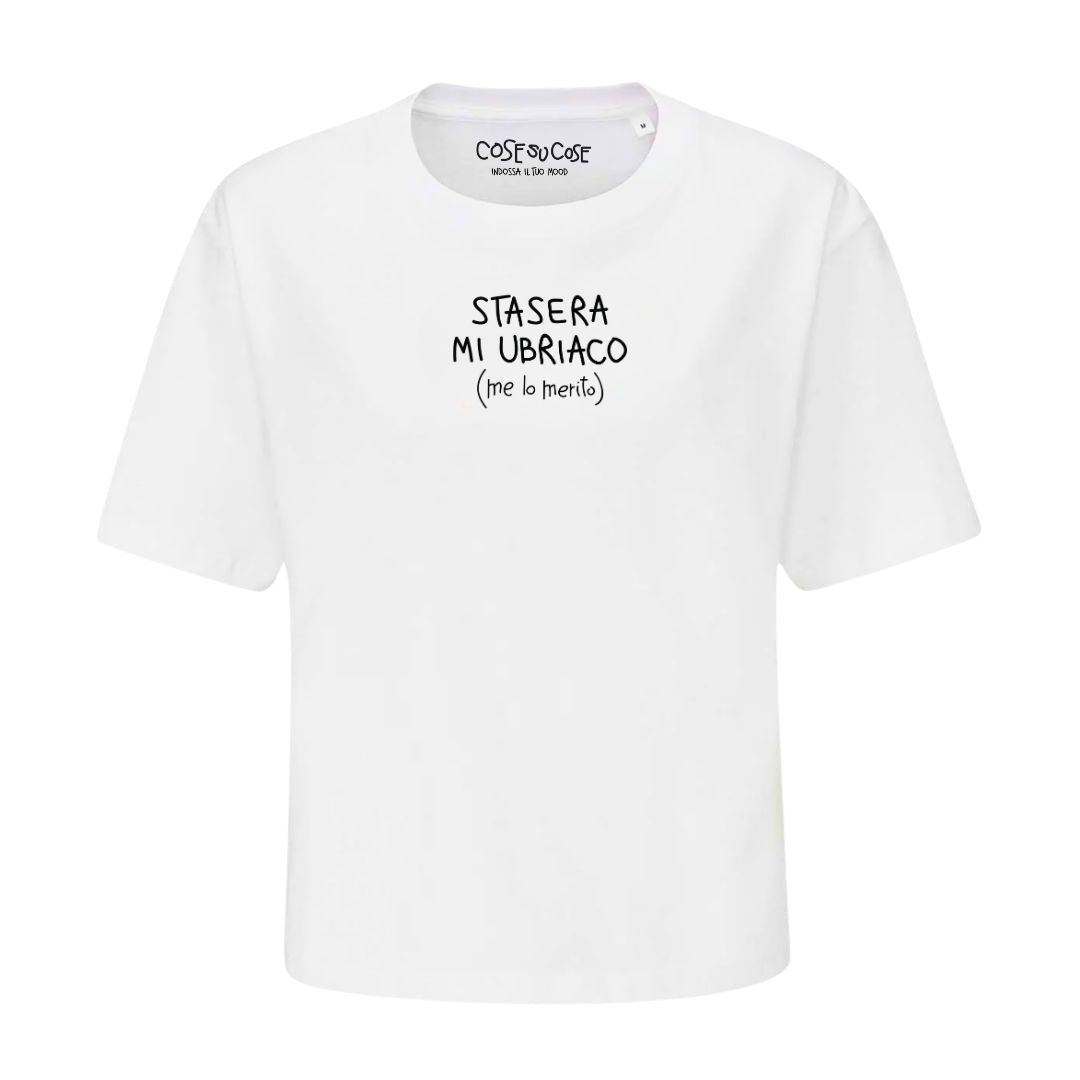 Stasera Mi Ubriaco - Crop T-Shirt