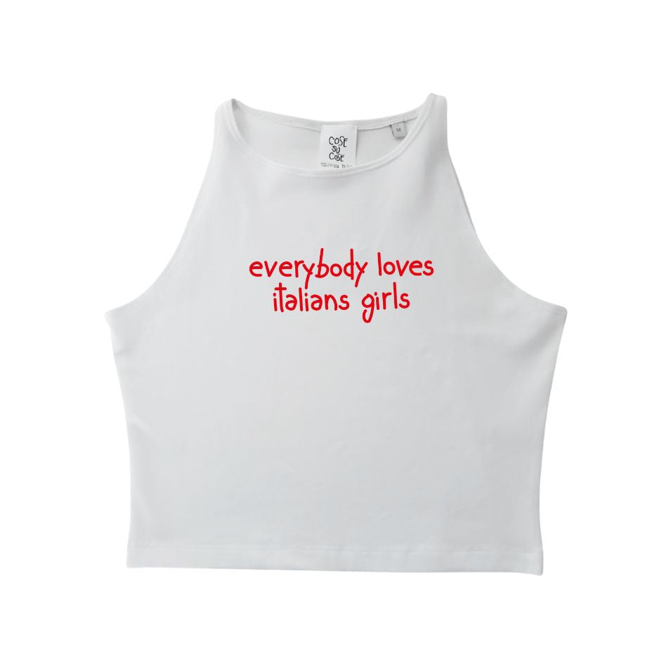 Everybody Loves Italians Girls - Crop Canotta