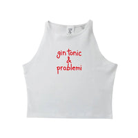 Gin Tonic & Problemi - Crop Canotta