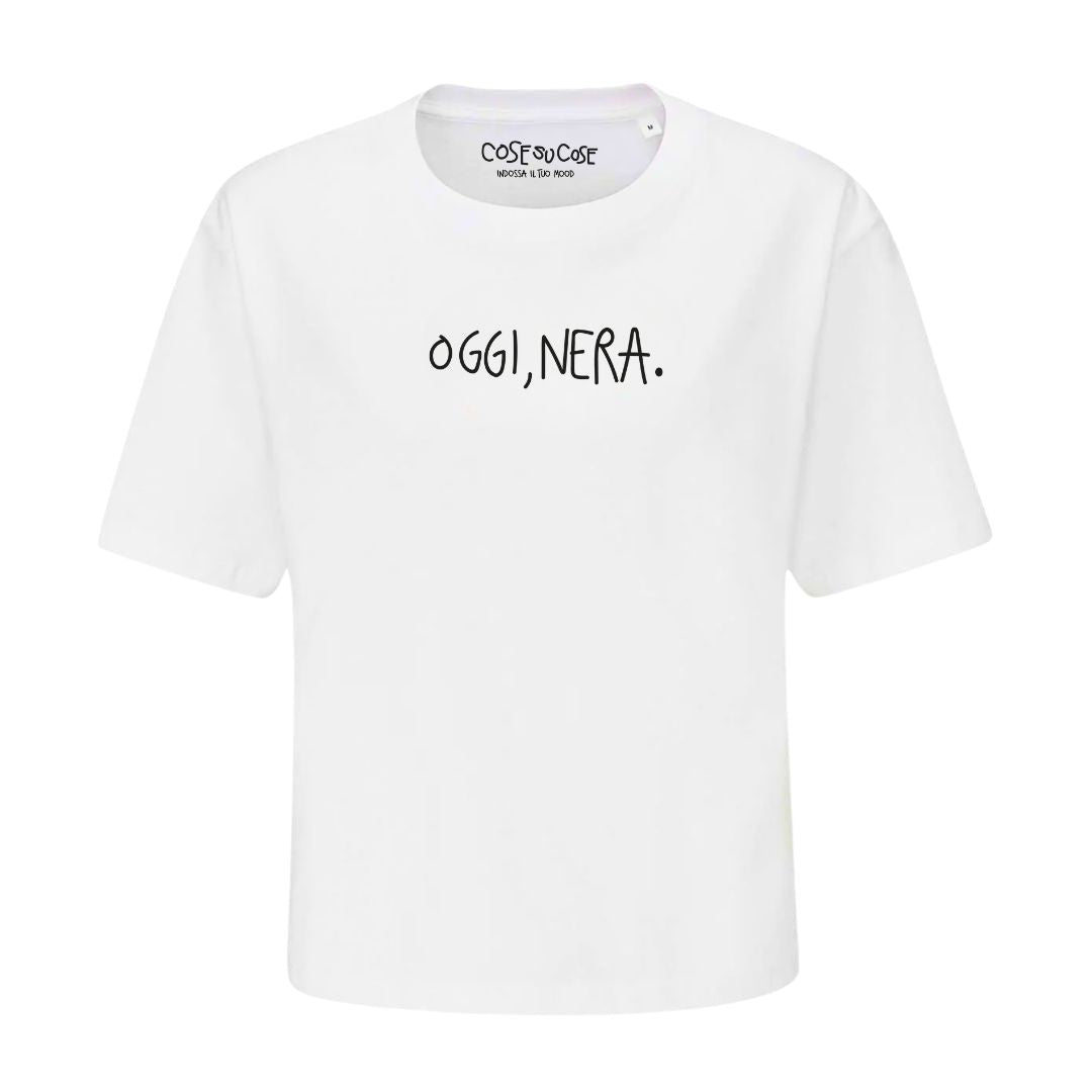 Oggi, Nera. - Crop T-Shirt