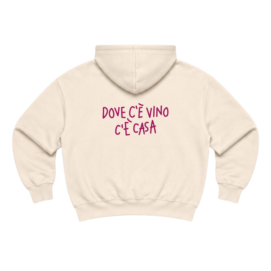 Dove C'è Vino C'è Casa - Felpa Cappuccio
