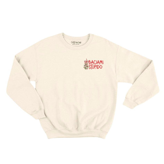 Baciami Stupido - Felpa Girocollo