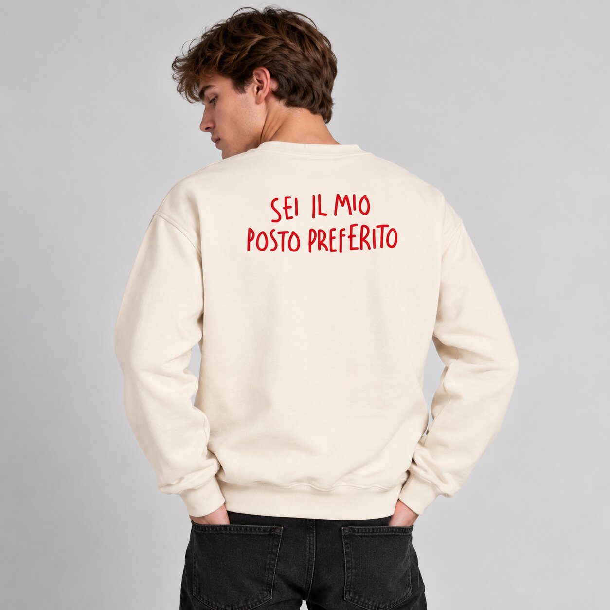 Sei Il Mio Posto Preferito - Felpa Girocollo