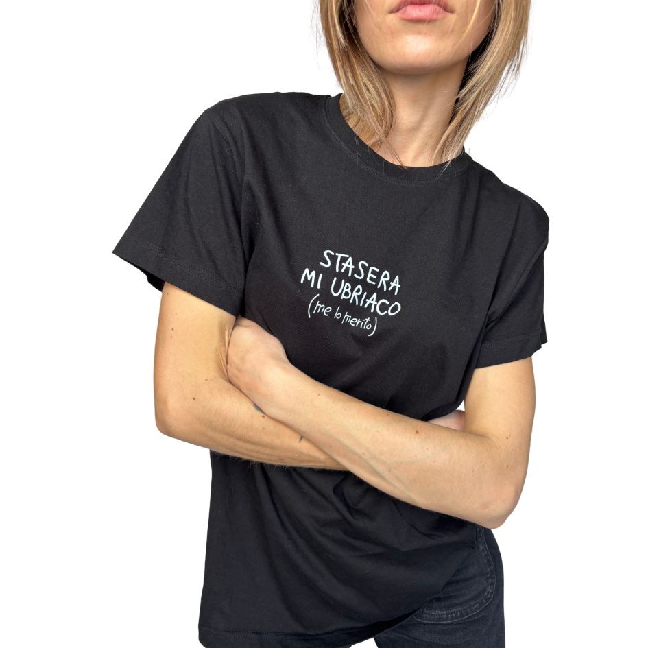 Stasera Mi Ubriaco - T-Shirt